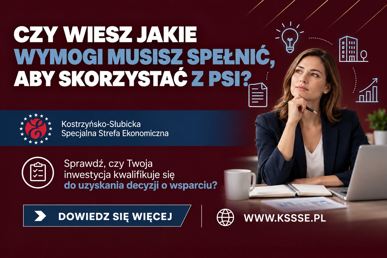 CZY WIESZ JAKIE WYMOGI MUSISZ SPEŁNIĆ, ABY SKORZYSTAĆ Z PSI?
