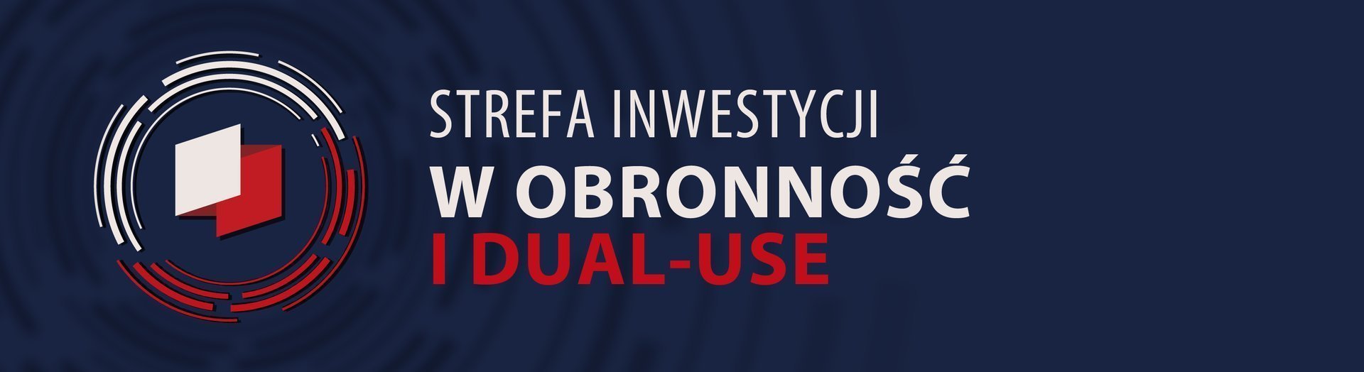 RELACJA Z KONFERENCJI "STREFA INWESTYCJI W OBRONNOŚĆ I DUAL USE"