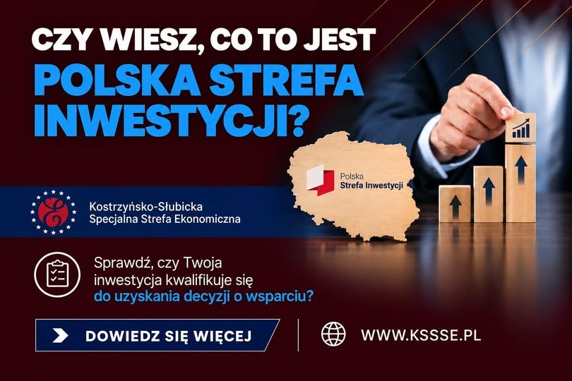 CZY WIESZ, CO TO JEST POLSKA STREFA INWESTYCJI?